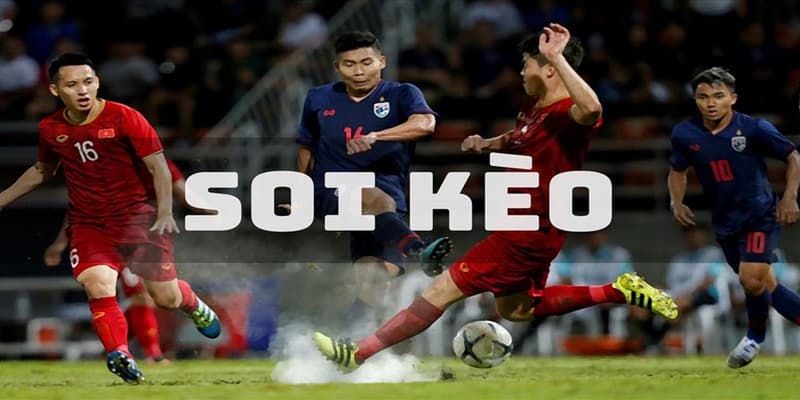 Soi kèo bóng đá Bí quyết soi kèo bóng đá dễ thắng
